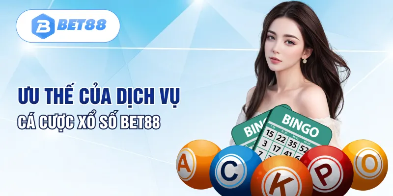 Ưu thế của dịch vụ cá cược xổ số Bet88